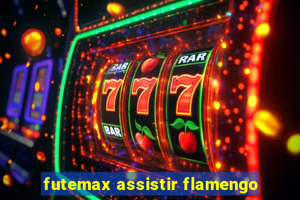 futemax assistir flamengo